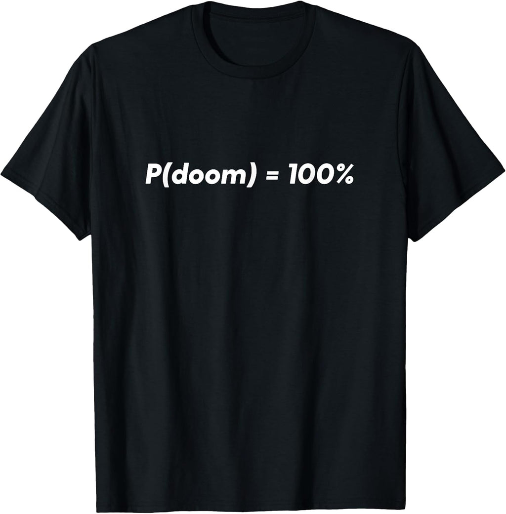 AGI P Doom Shirt