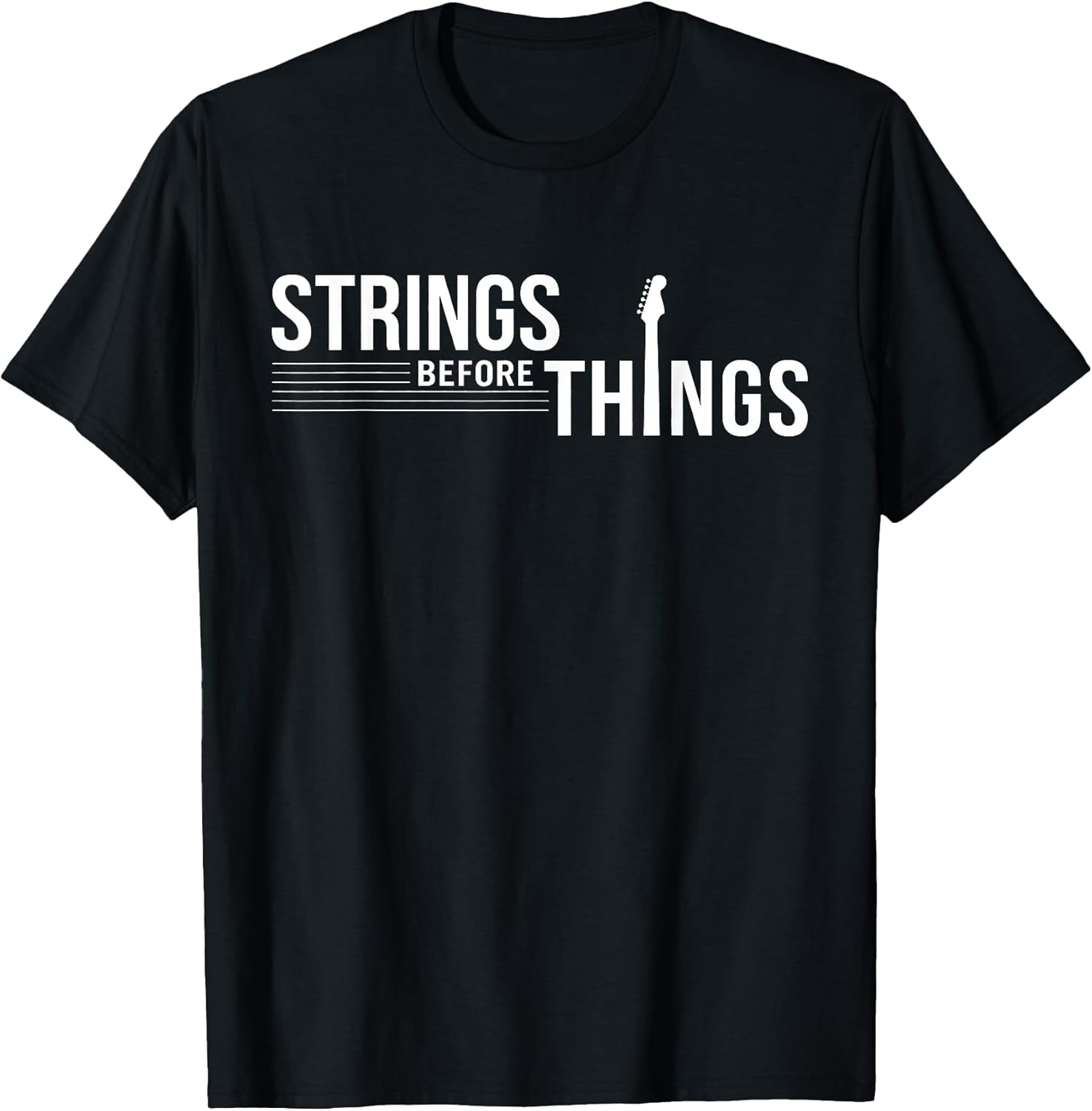 Strings Before Things Funny Guitar Musician Co