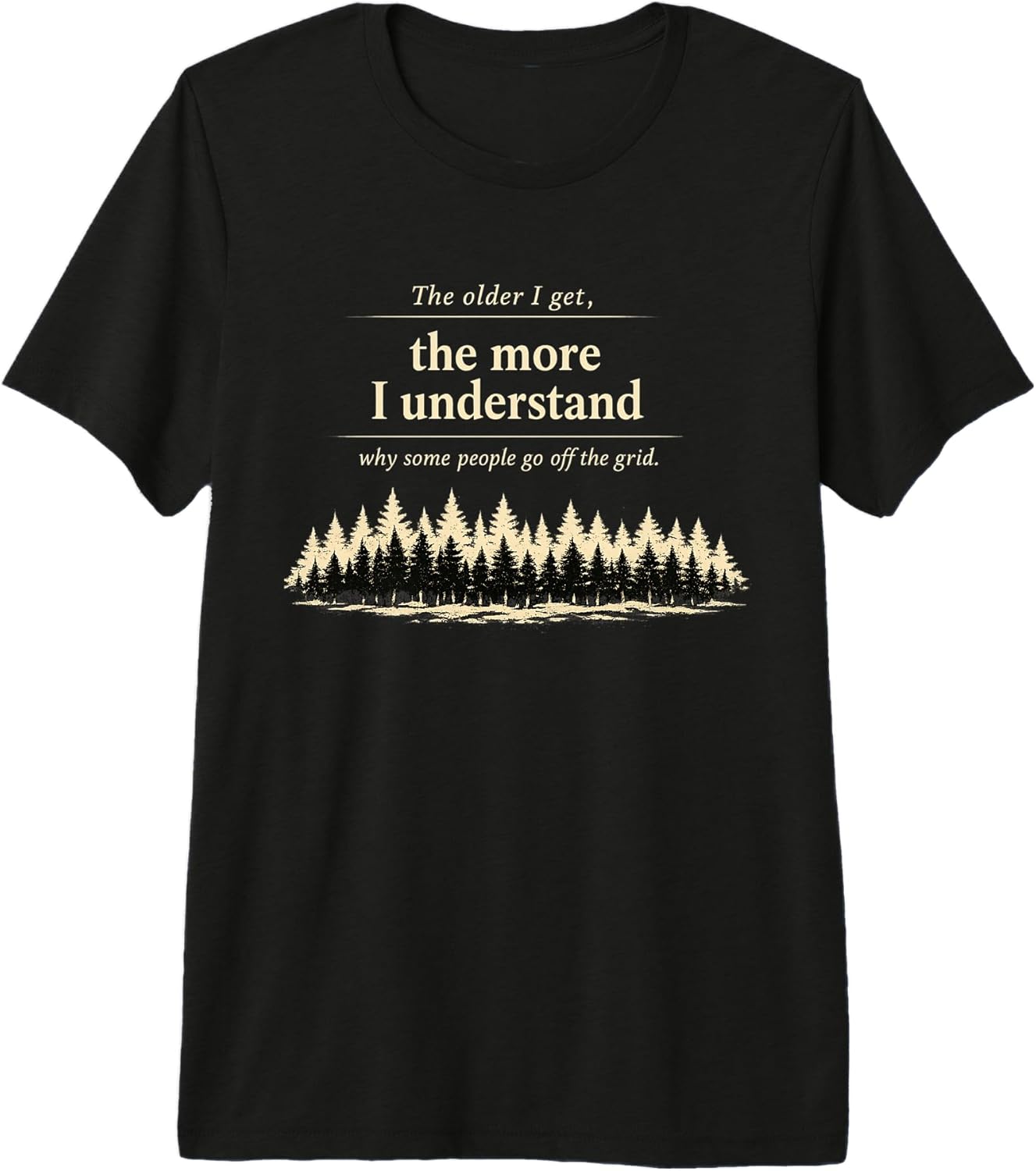 Off Grid Humor Forest Wilderness Camping