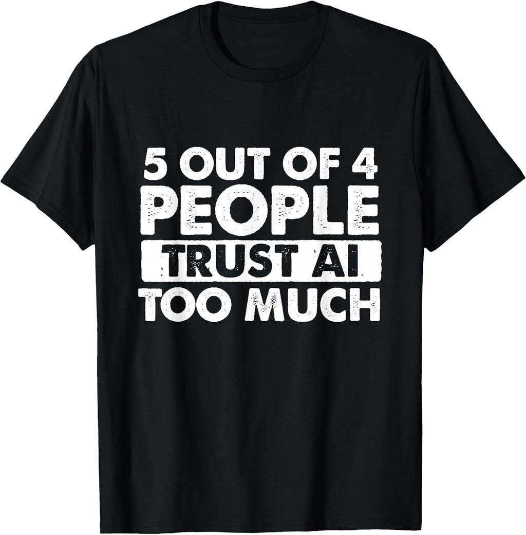 Funny AI Merch