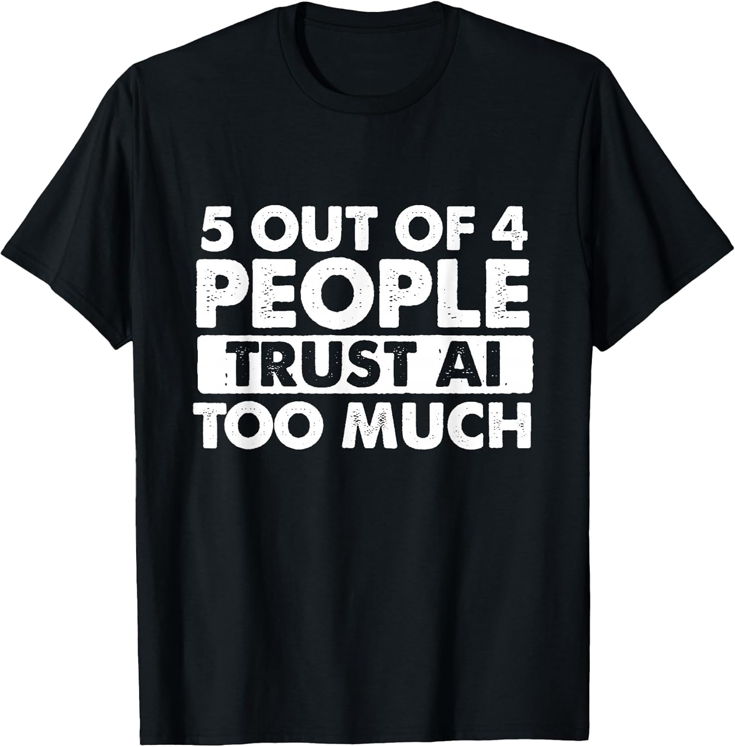 Funny AI Merch