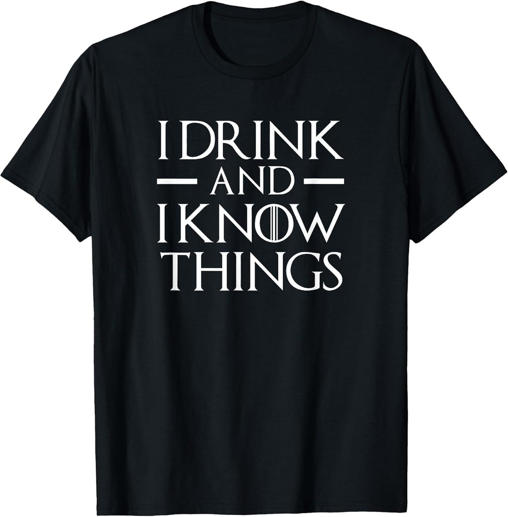 I Drink and I Know Things