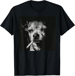 Dog Chihuahua Face Smoking Funny Meme Cigarette Men Women T-Shirt