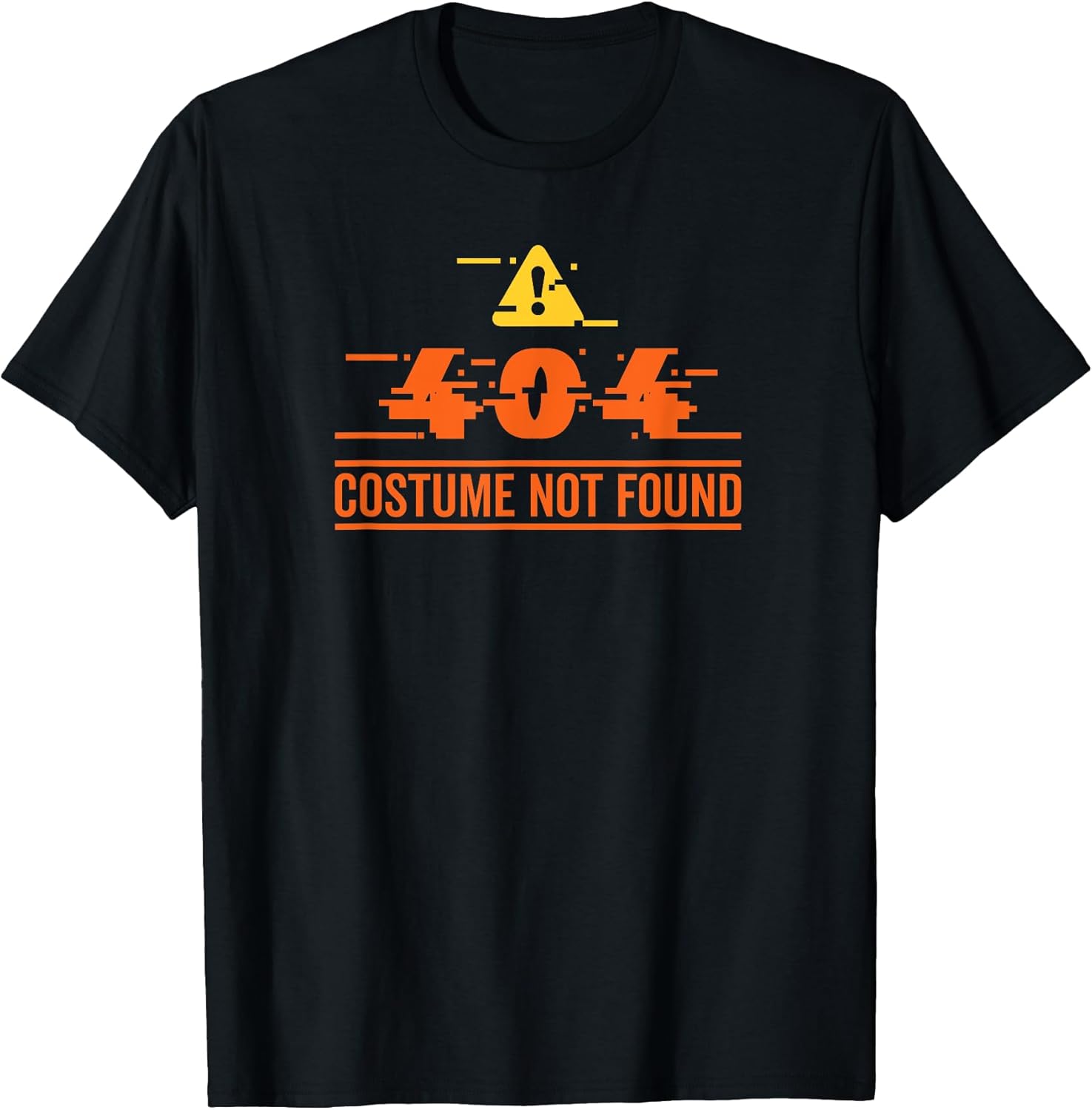 Error 404 Costume Not Found Halloween Apparel