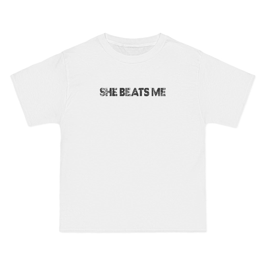 She Beats Me - Men's Heavyweight T-Shirt