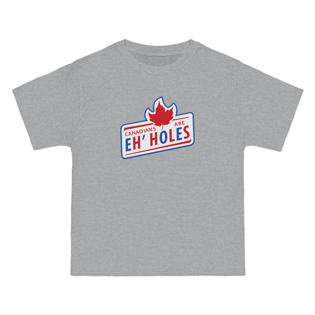 Canadians Are Eh'Holes - Men's Heavyweight T-Shirt