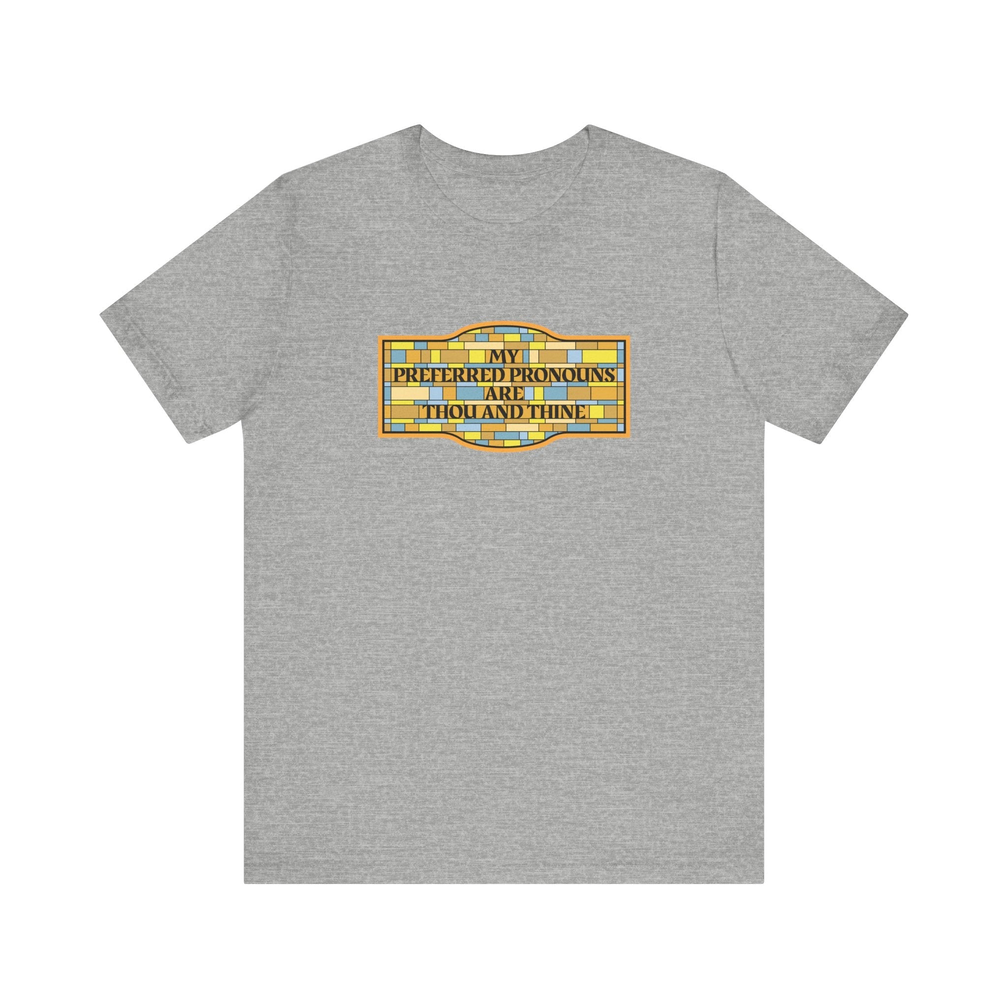 My Preferred Pronouns Are Thou And Thine - Men's T-Shirt