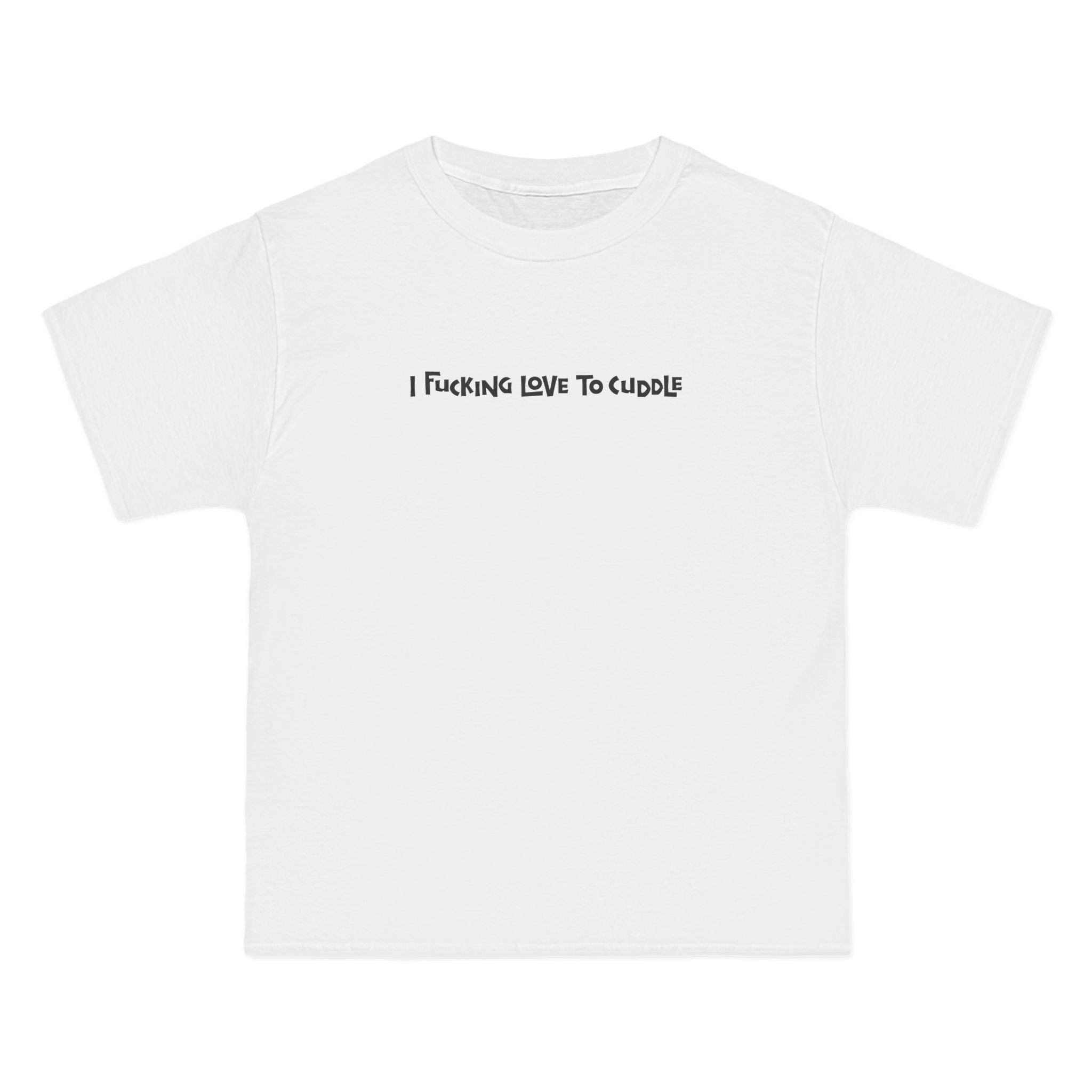 I Fucking Love To Cuddle - Men's Heavyweight T-Shirt