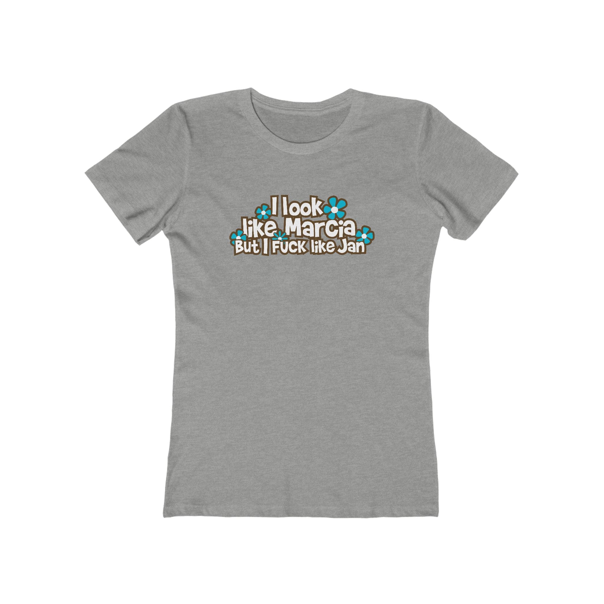 I Look Like Marcia But I Fuck Like Jan - Women's T-Shirt