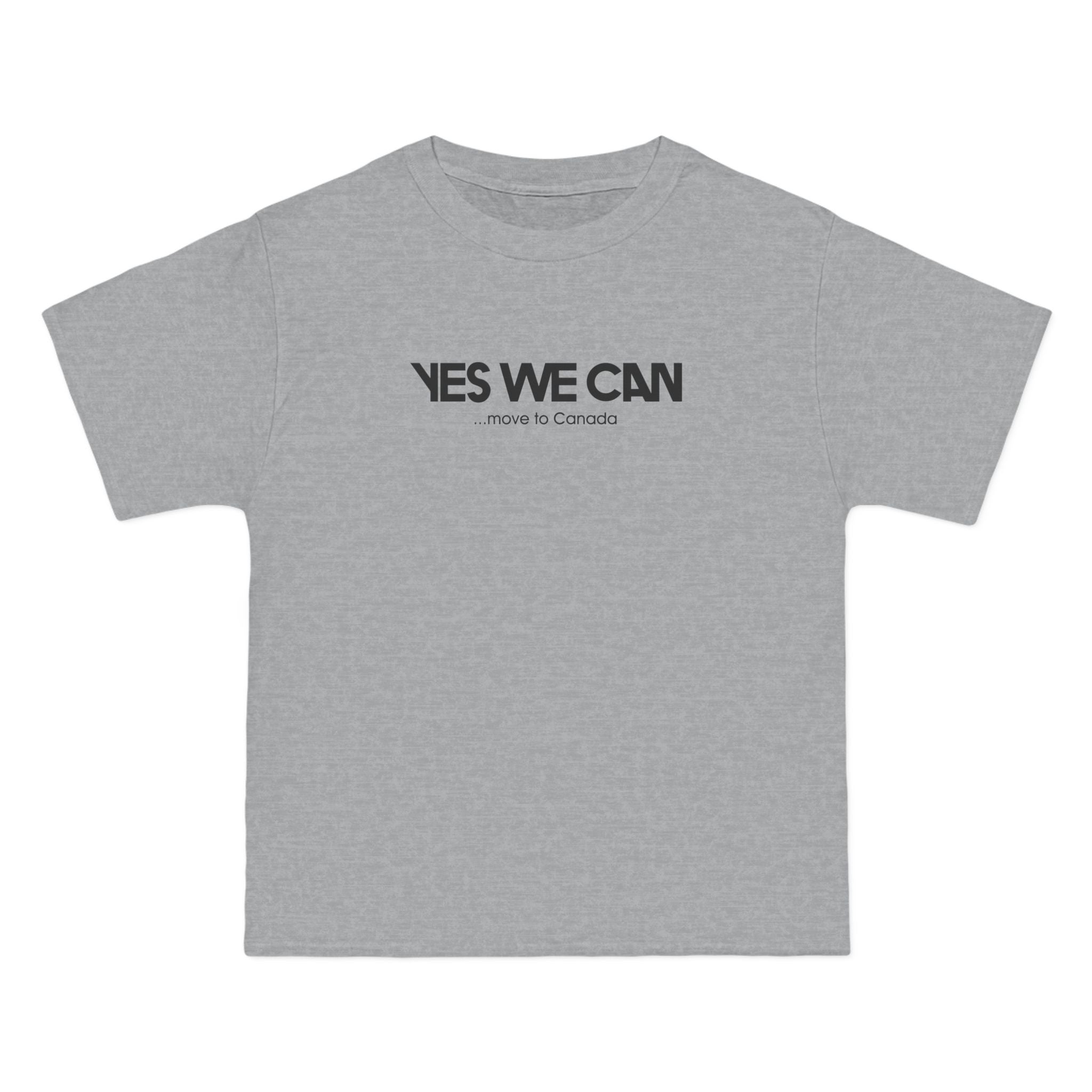 Yes We Can... Move To Canada - Men's Heavyweight T-Shirt