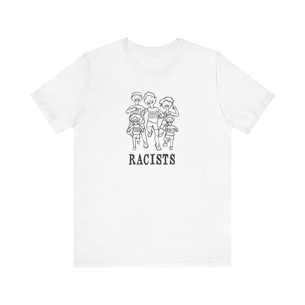 Racists - Men's T-Shirt