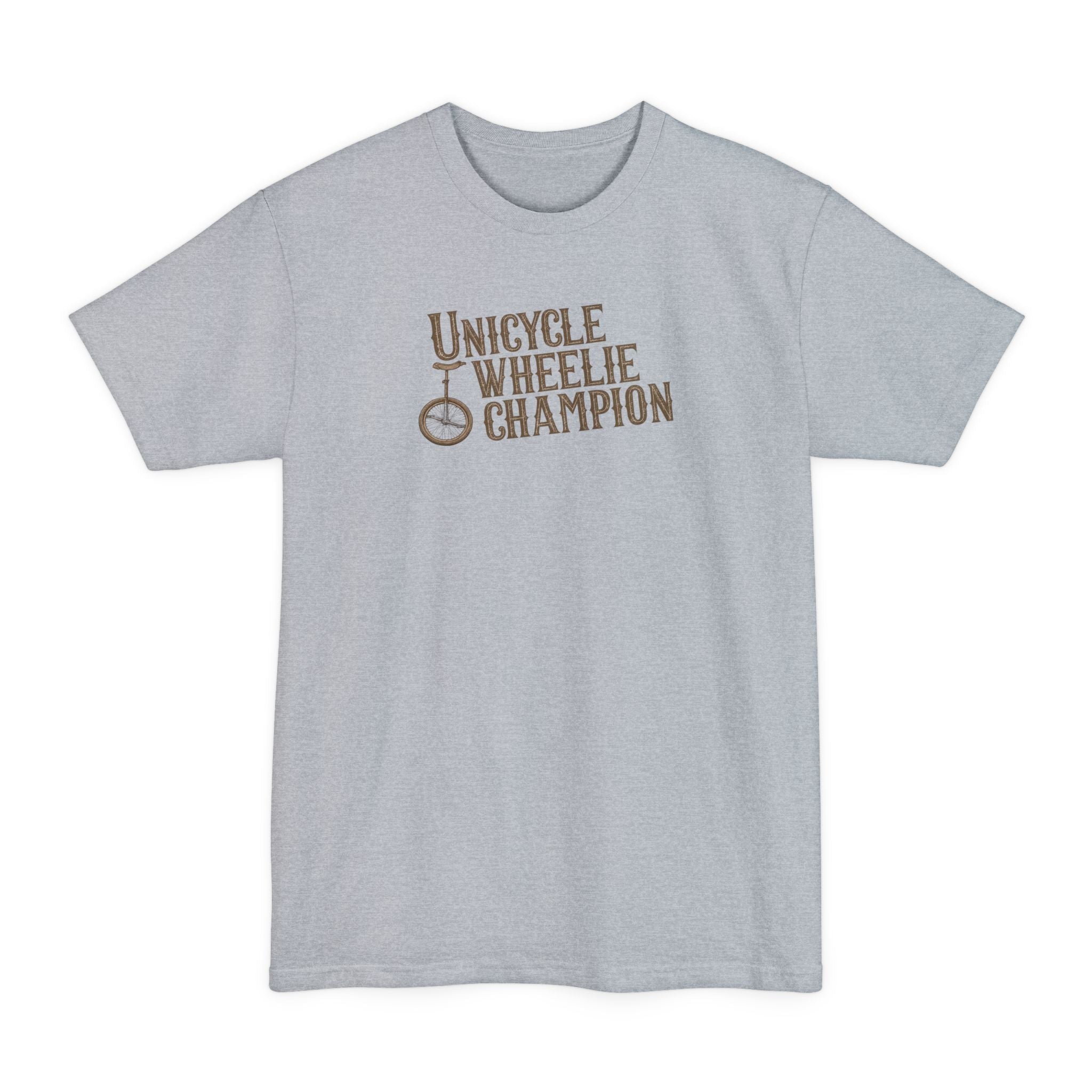 Unicycle Wheelie Champion - Men's Tall T-Shirt
