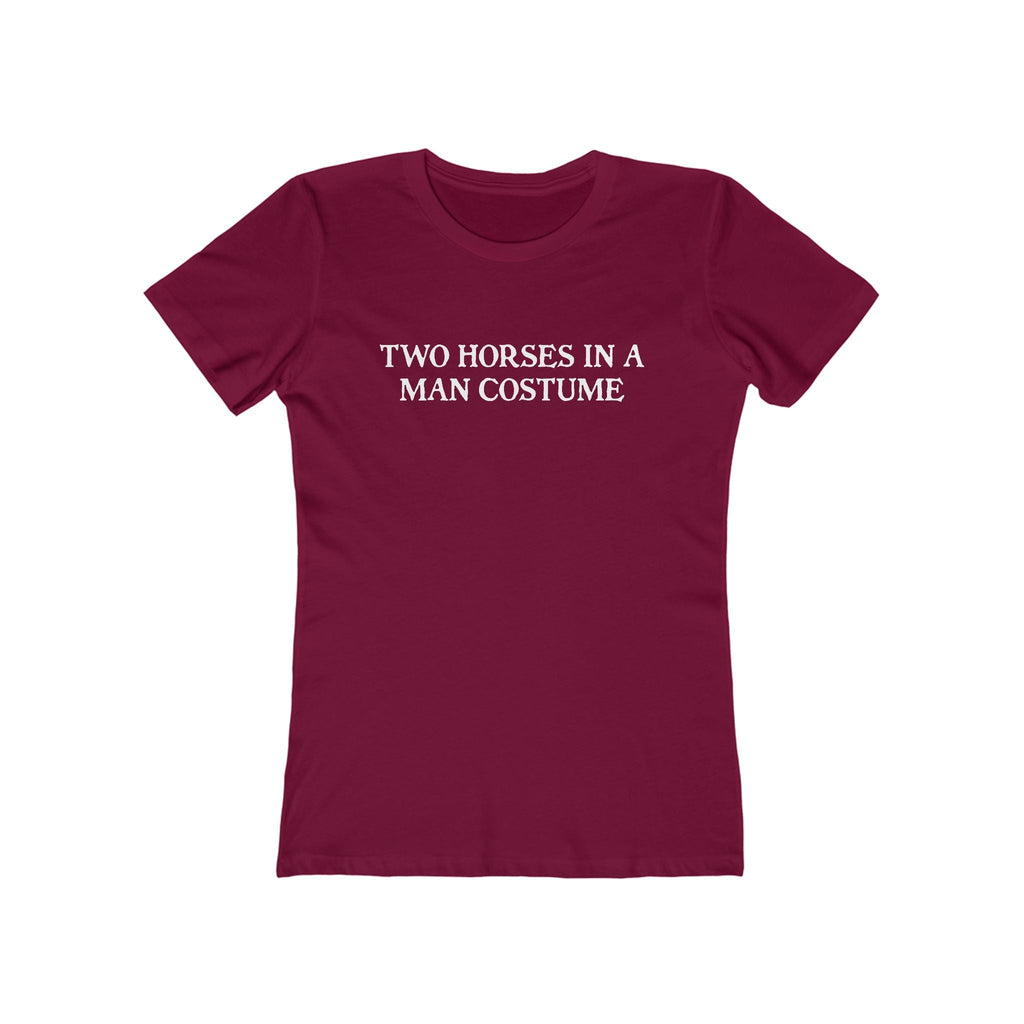 Two Horses In A Man Costume - Women’s T-Shirt