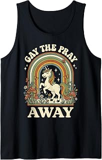 Gay The Pray Away Funny Pride Tank Top