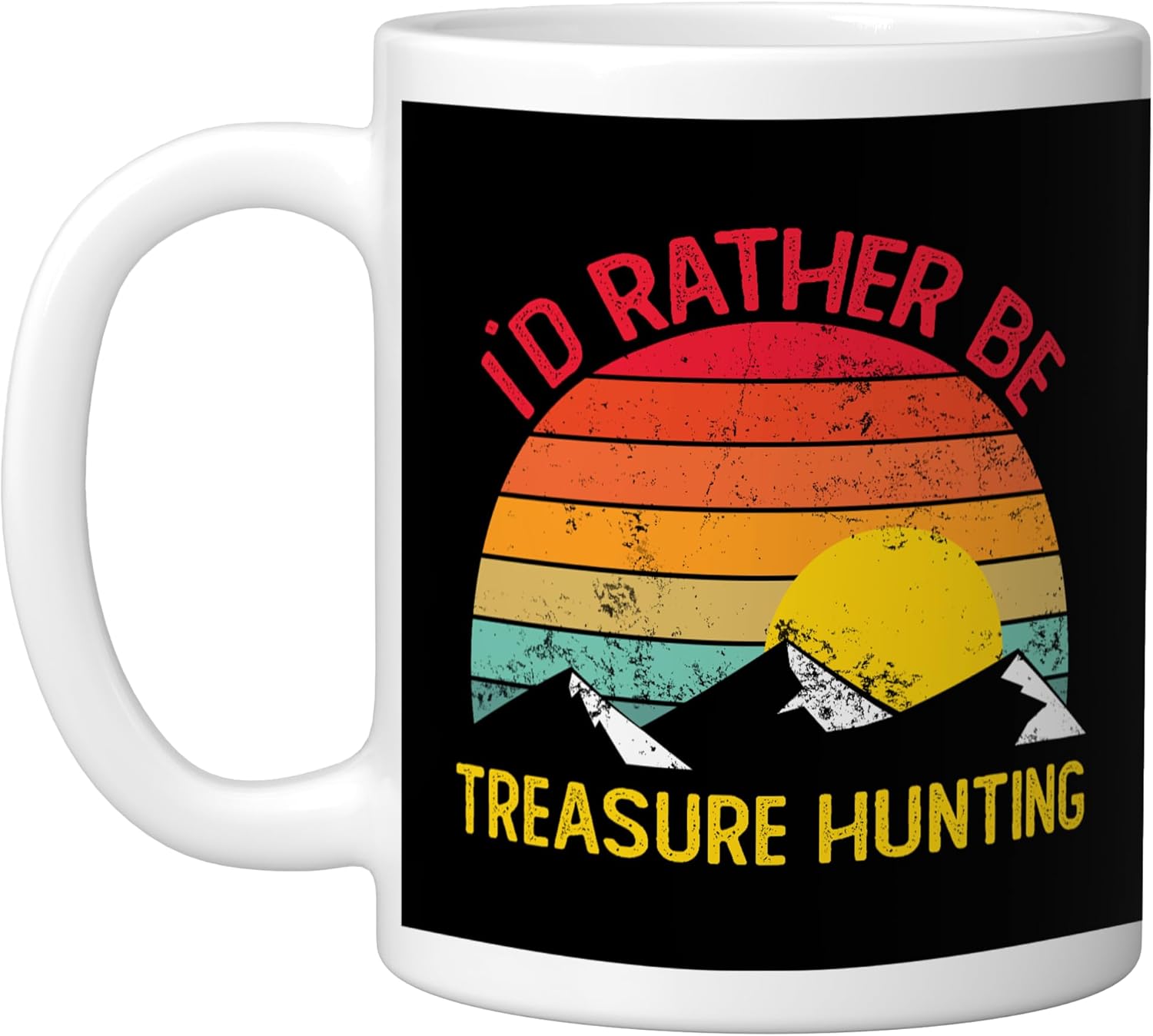 I'D Rather be Treasure Hunting for Men & Women