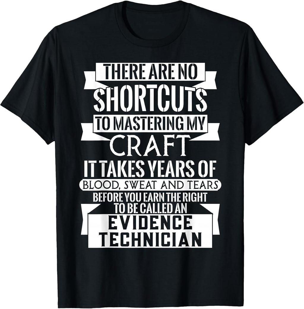 Cool Evidence Technician Quote Merch