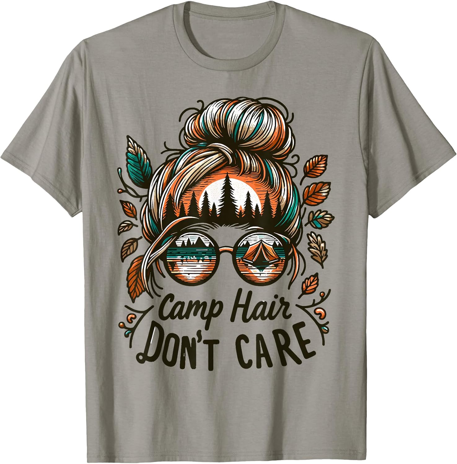 Camp Hair Dont Care Camping Love Messy Bun Outdoor