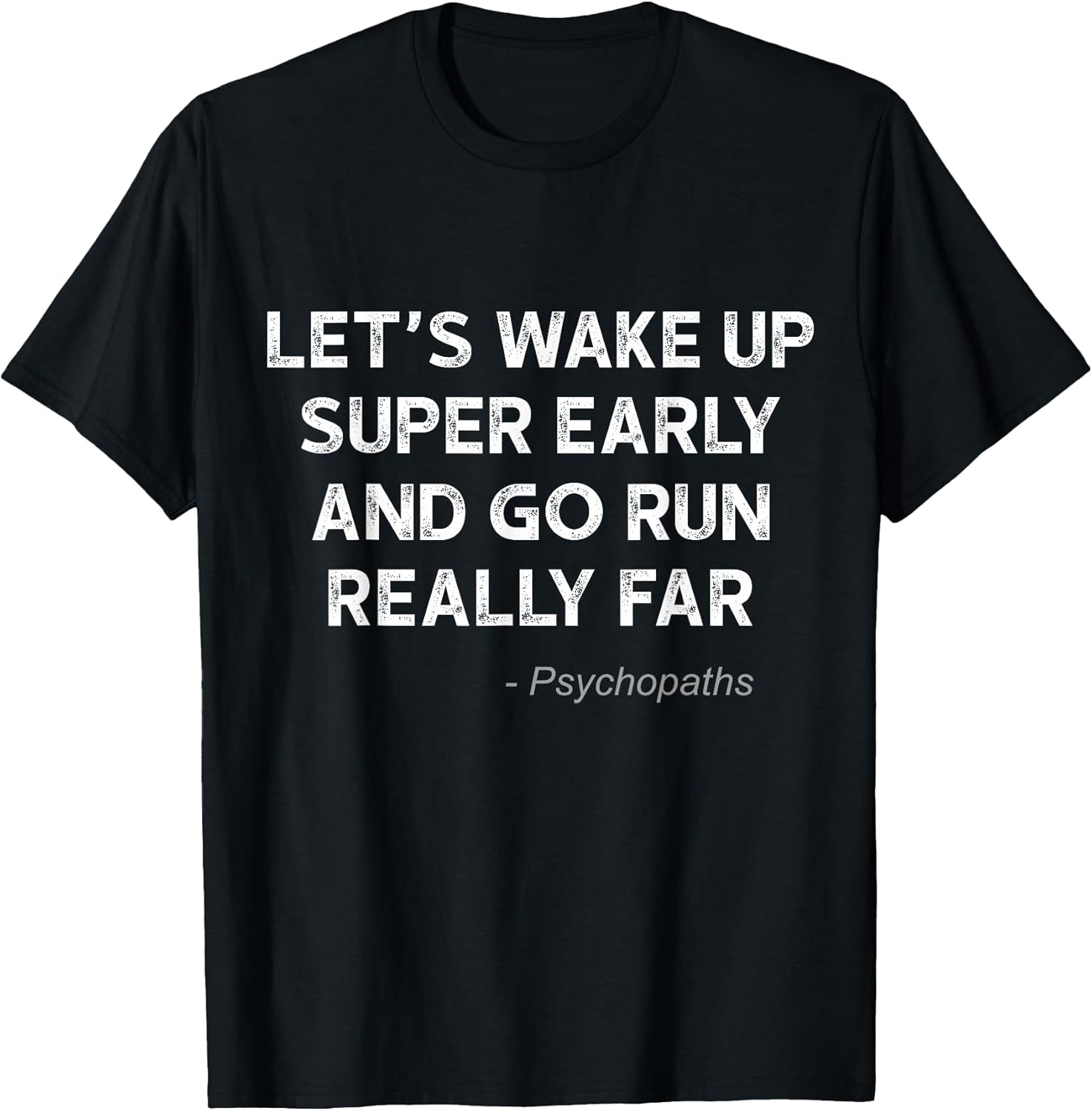 Running Quotes & Sayings Apparel