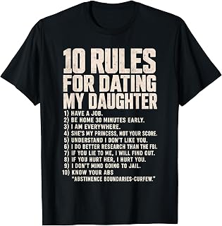 10 Rules for Dating My Daughter Protective Dad T-Shirt