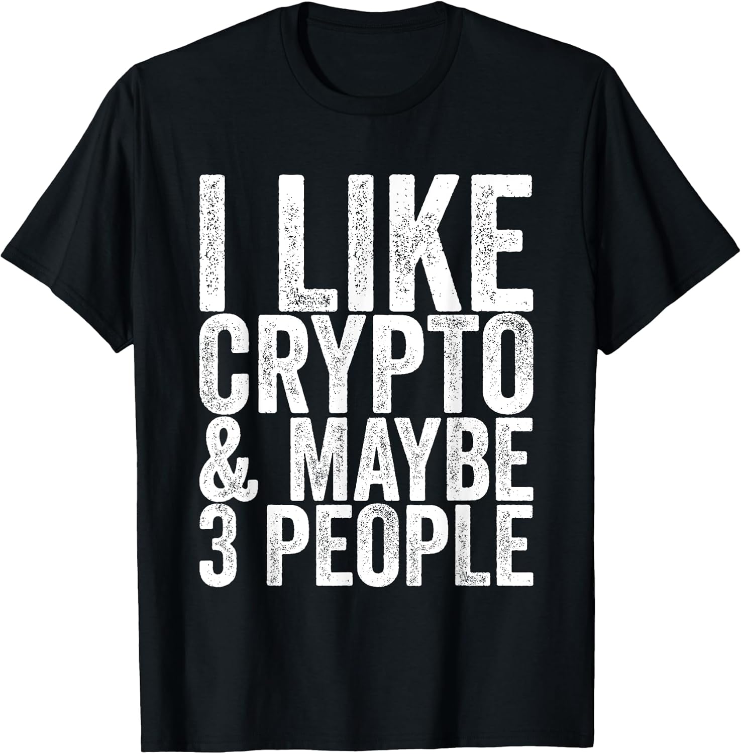 I Like Crypto & Maybe 3 People