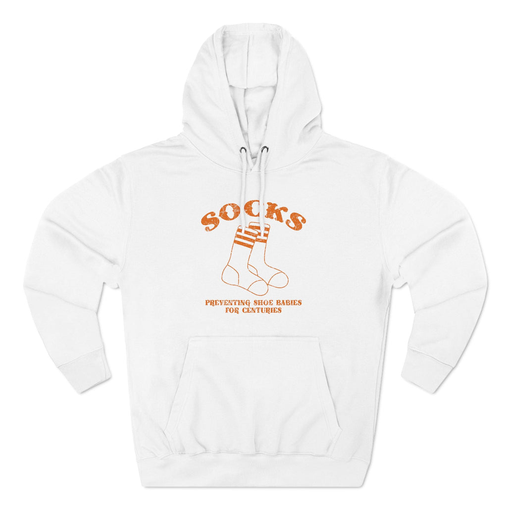Socks - Preventing Shoe Babies For Centuries - Hoodie