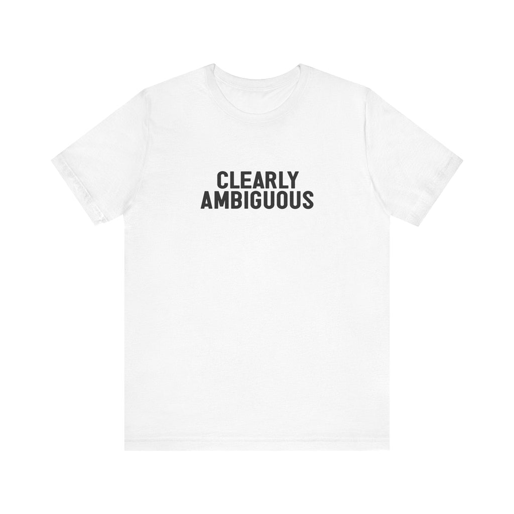 Clearly Ambiguous - Men's T-Shirt