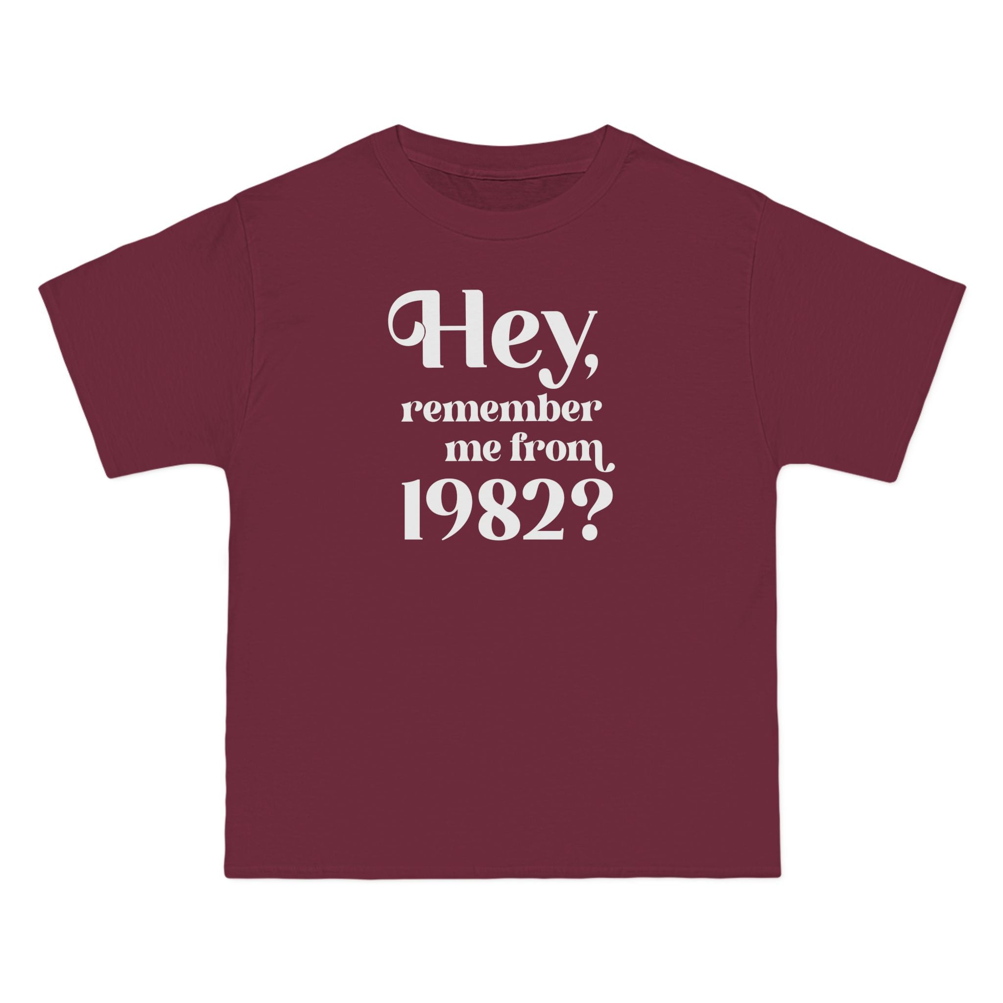 Hey Remember Me From (Year) - Men's Heavyweight T-Shirt