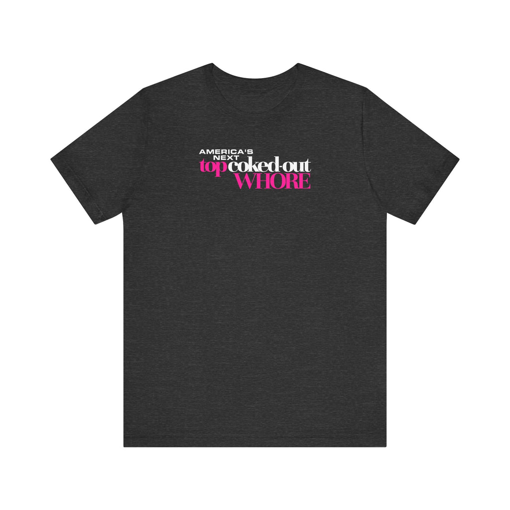 America's Next Top Coke Whore - Men's T-Shirt