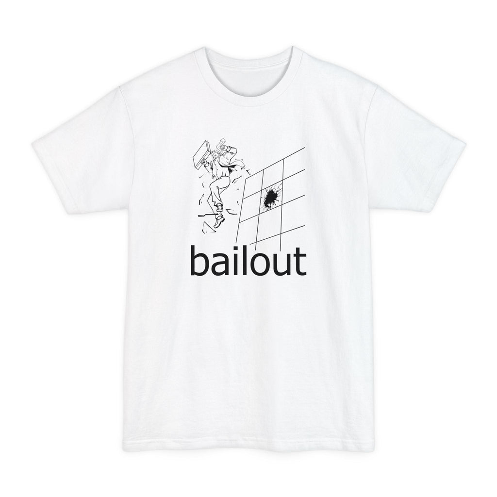 Bailout - Men's Tall T-Shirt