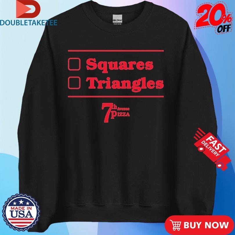 7th Avenue Pizza Squares Triangles T-shirts