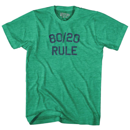 80 20 Rule Adult Tri-Blend T-Shirt Style001