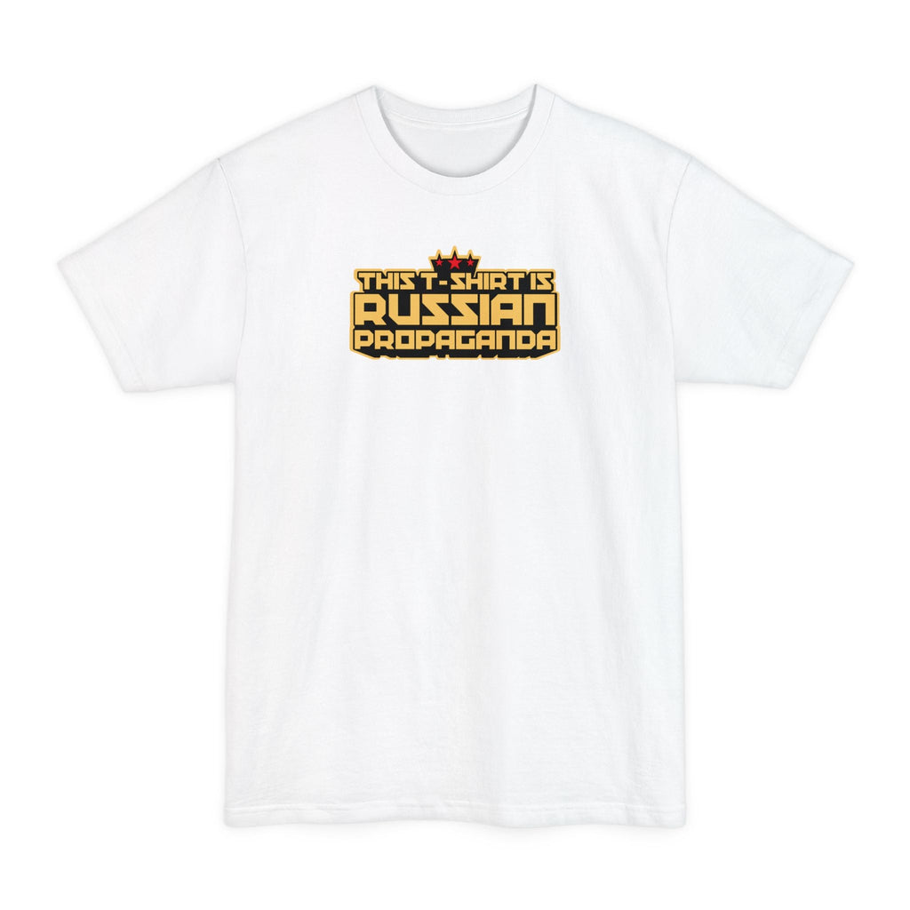 This T-Shirt Is Russian Propaganda - Men's Tall T-Shirt