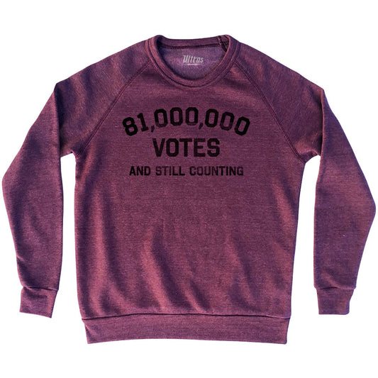 81,000,000 Votes And Still Counting Adult Tri-Blend Sweatshirt Style002