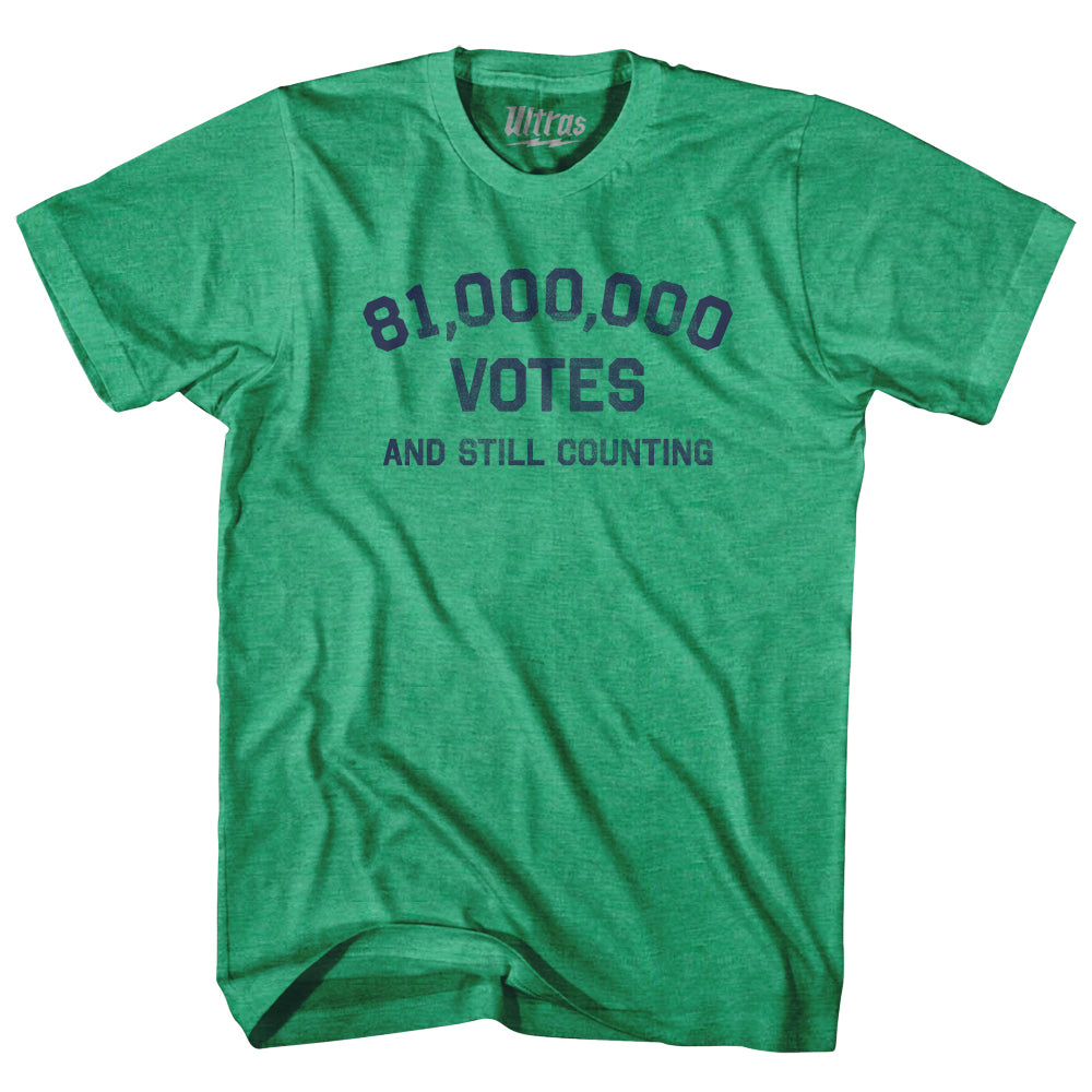 81,000,000 Votes And Still Counting Adult Tri-Blend T-shirt Style002