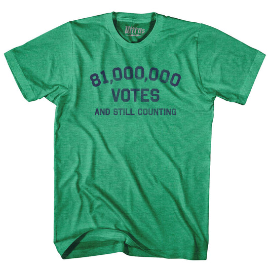 81,000,000 Votes And Still Counting Adult Tri-Blend T-shirt Style002