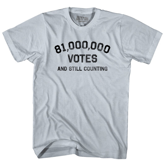 81,000,000 Votes And Still Counting Adult Cotton T-shirt Style003