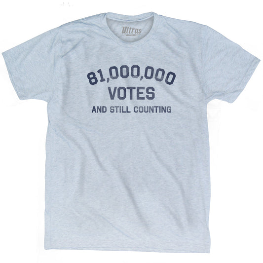 81,000,000 Votes And Still Counting Adult Tri-Blend T-shirt Style003