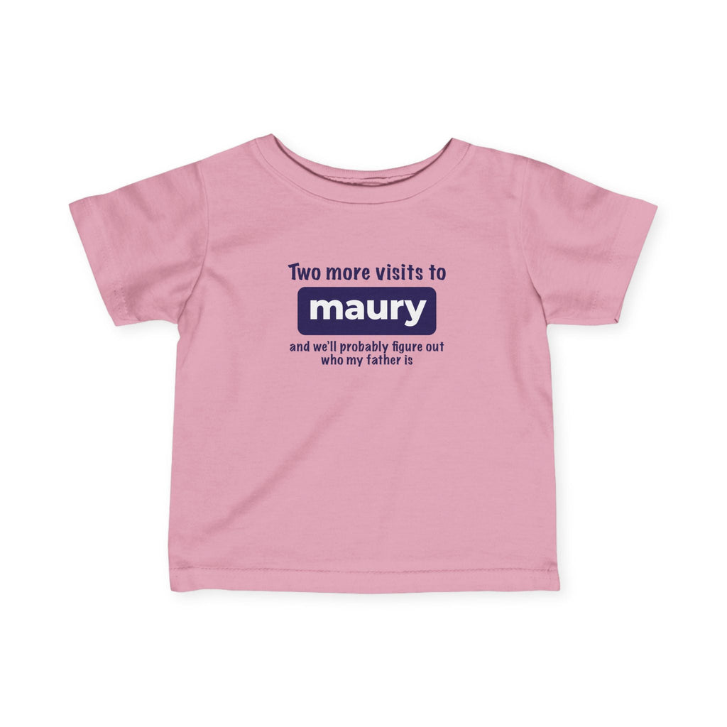 Two More Visits To Maury - Baby T-Shirt