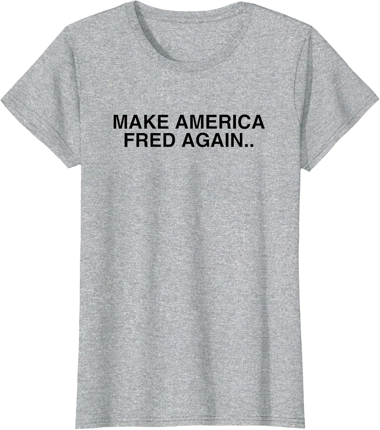 Make America Fred Again
