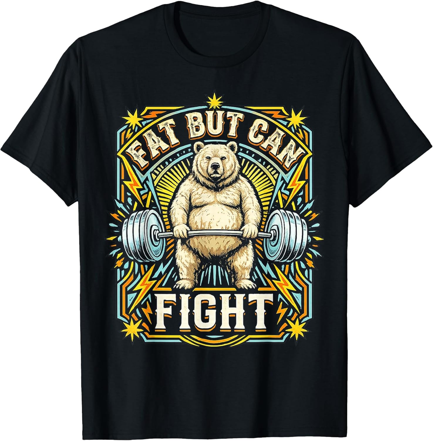 Fat But Can Fight Gym Workout Cardio Gift Tee