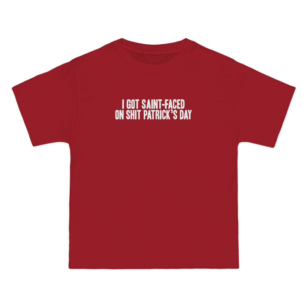 I Got Saint-Faced On Shit Patrick's Day - Men's Heavyweight T-Shirt