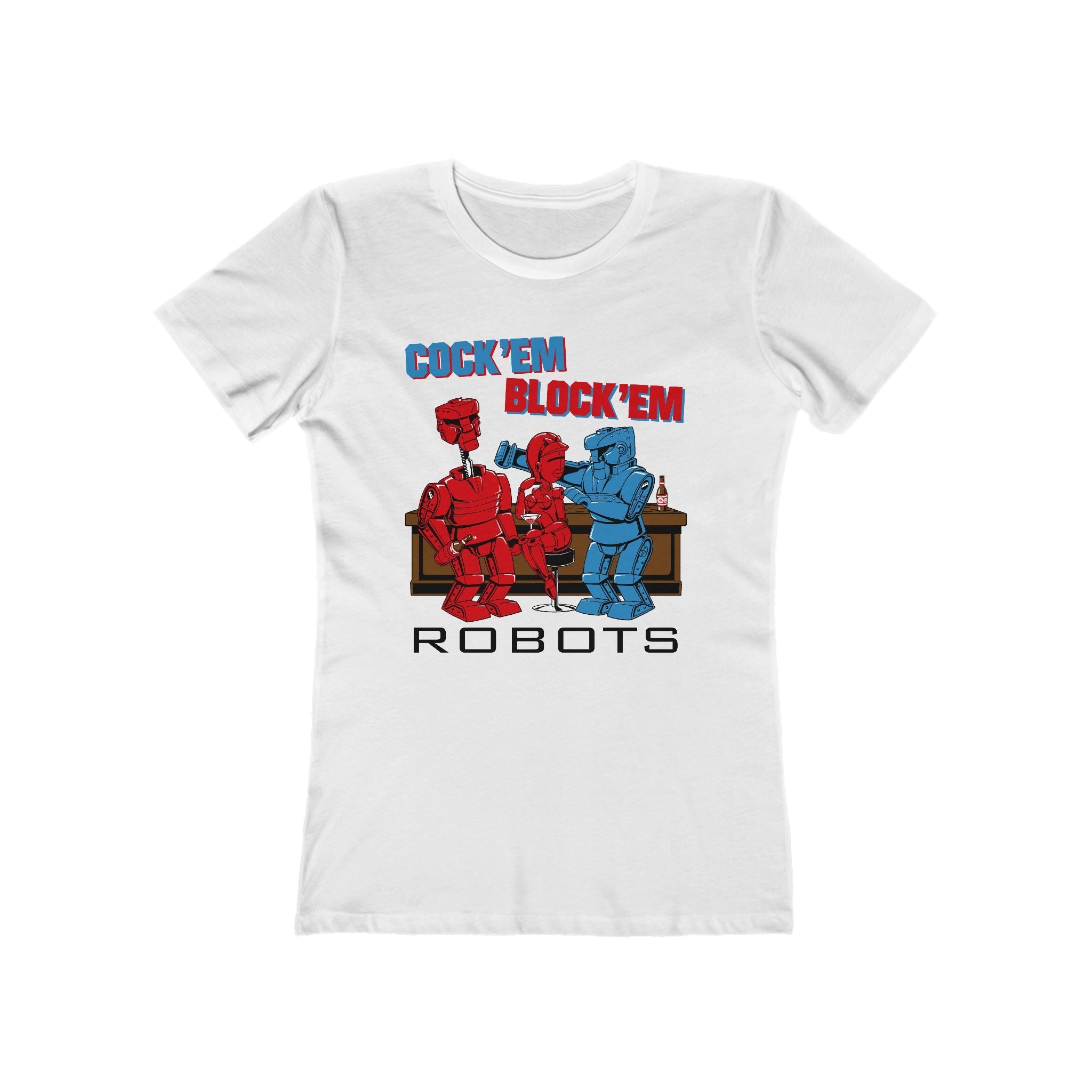Cock'Em Block'Em Robots - Women’s T-Shirt