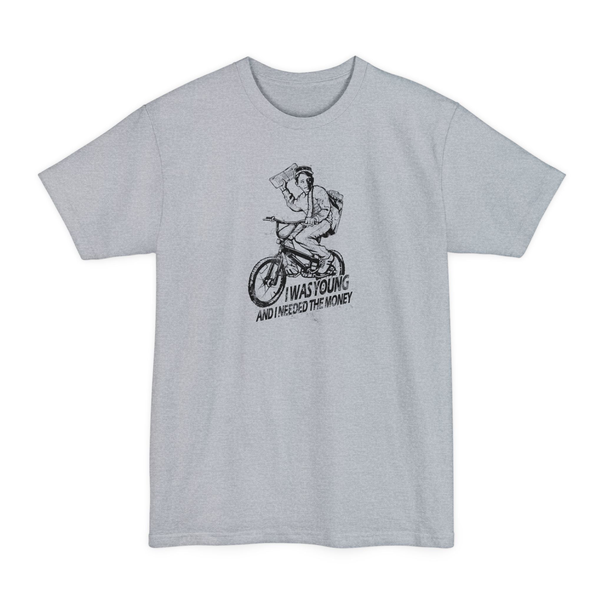 I Was Young And I Needed The Money (Paper Route) - Men's Tall T-Shirt