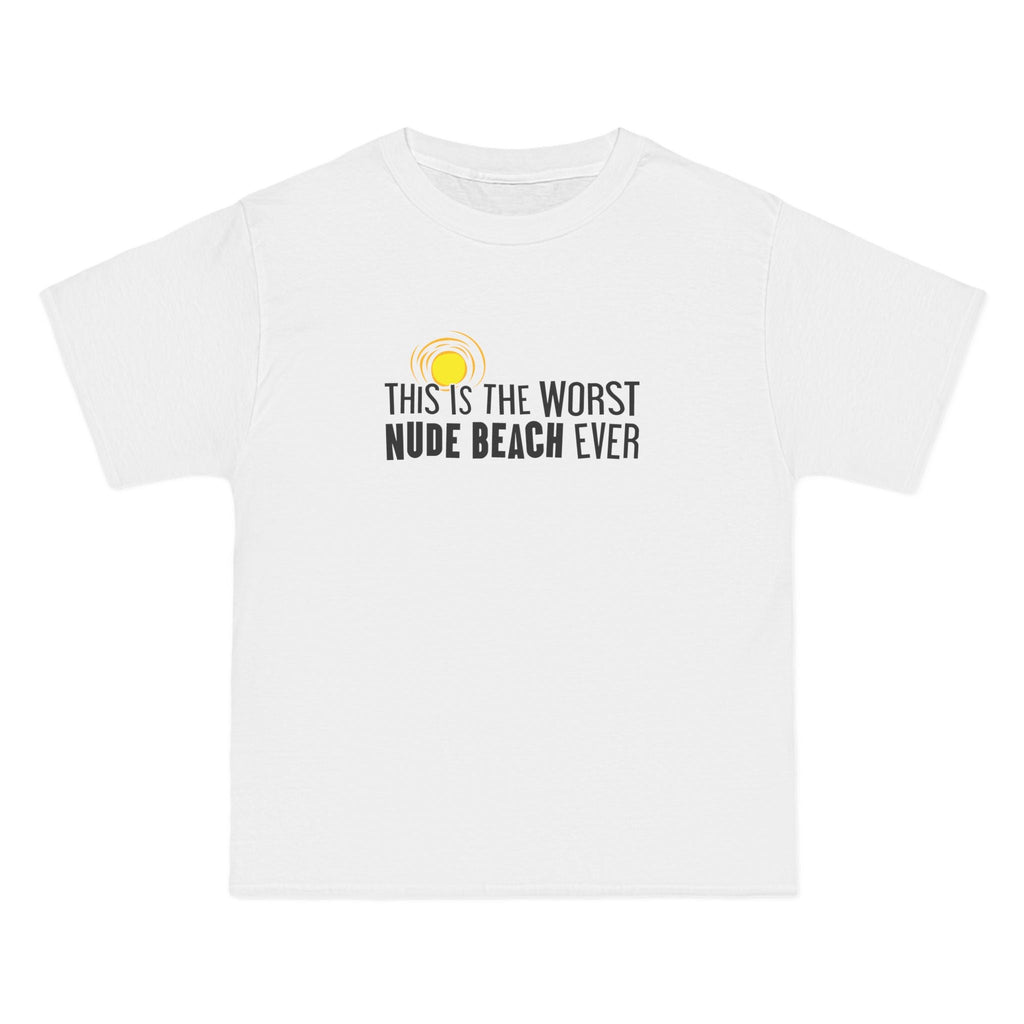 This Is The Worst Nude Beach Ever - Men's Heavyweight T-Shirt