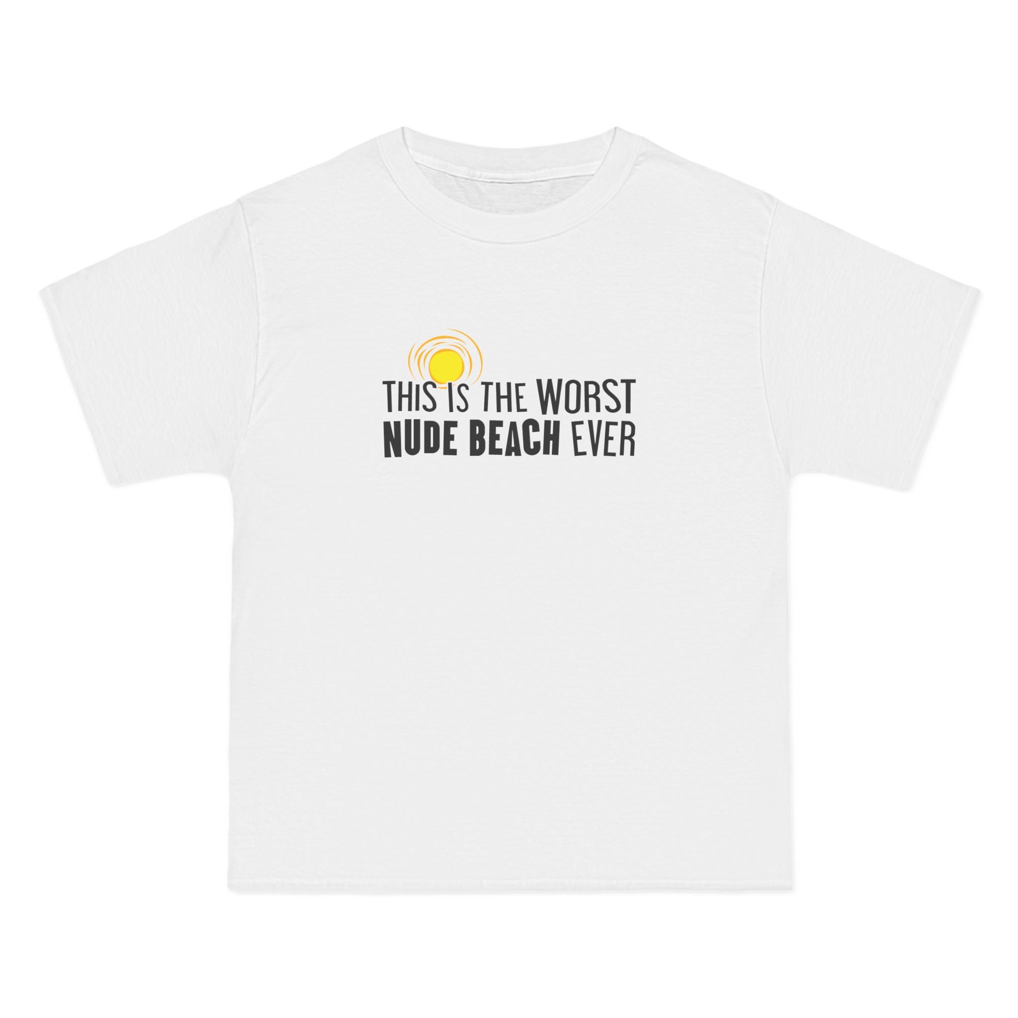 This Is The Worst Nude Beach Ever - Men's Heavyweight T-Shirt