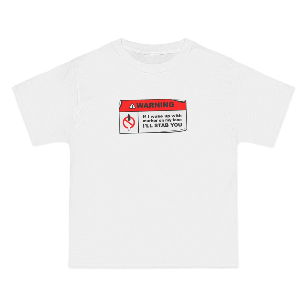 Warning - If I Wake Up With Marker On My Face I'll Stab You - Men's Heavyweight T-Shirt