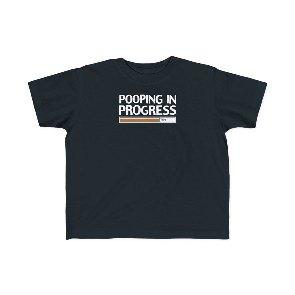 Pooping In Progress - Toddler T-Shirt