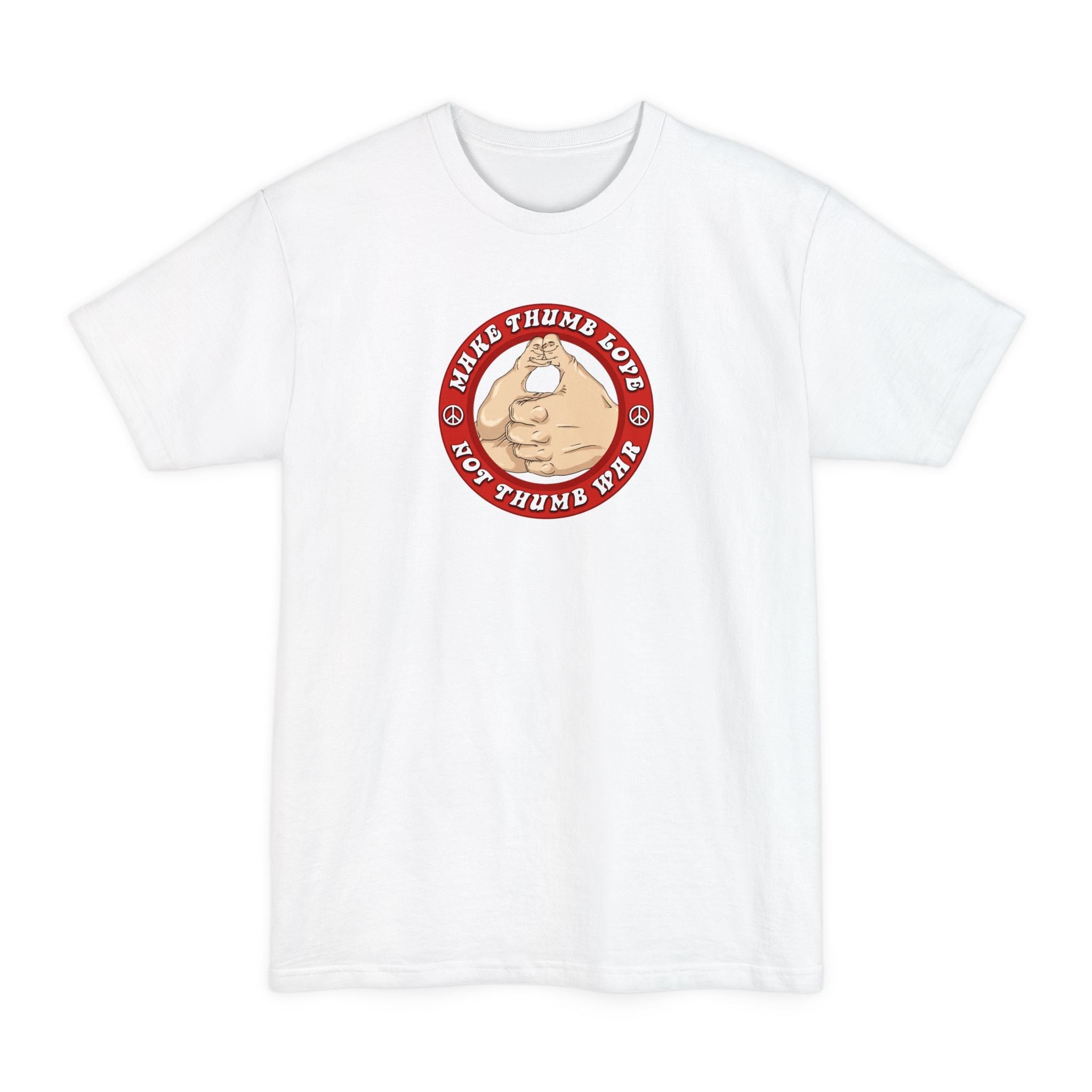 Make Thumb Love - Not Thumb War - Men's Tall T-Shirt