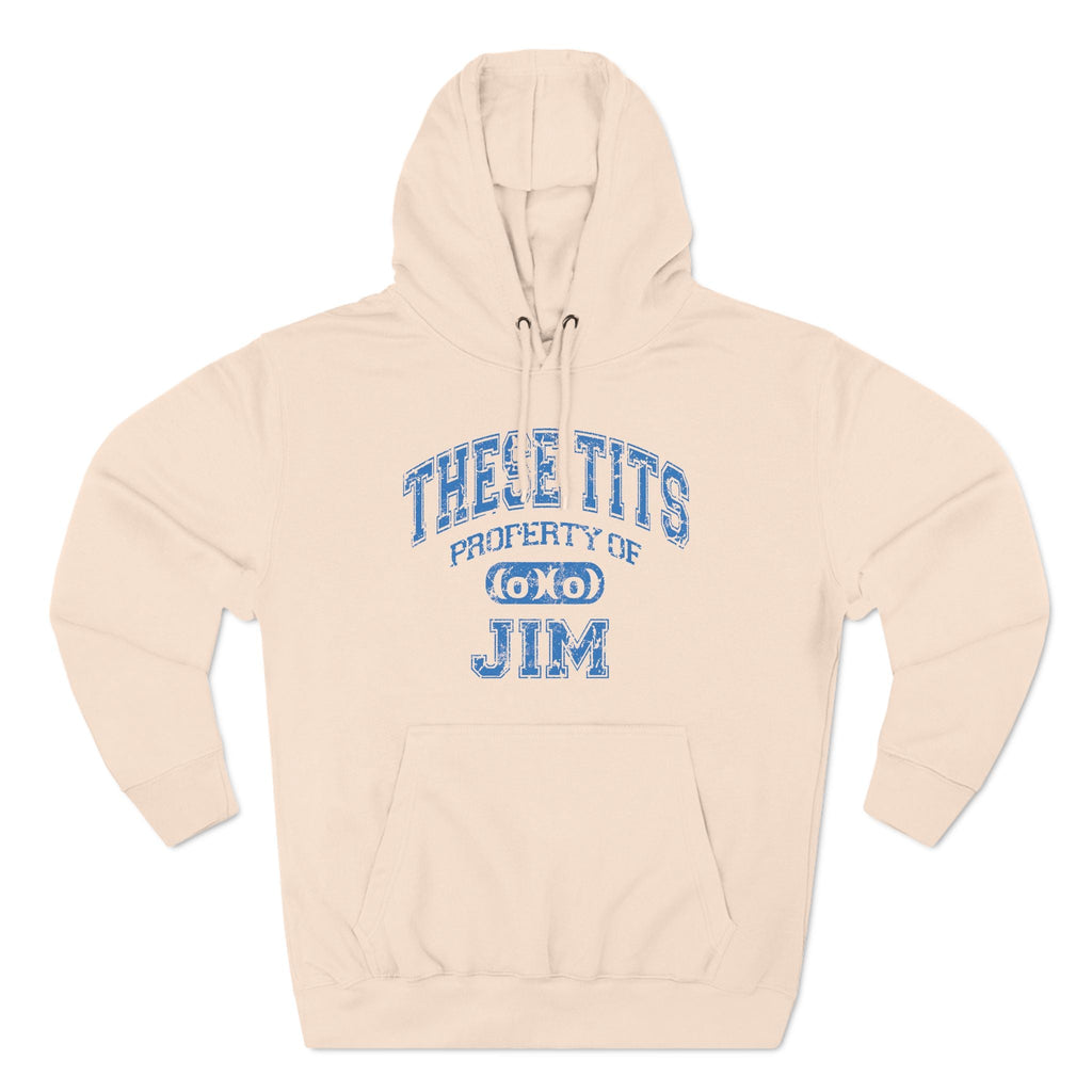 These Tits Property Of (Name) - Hoodie