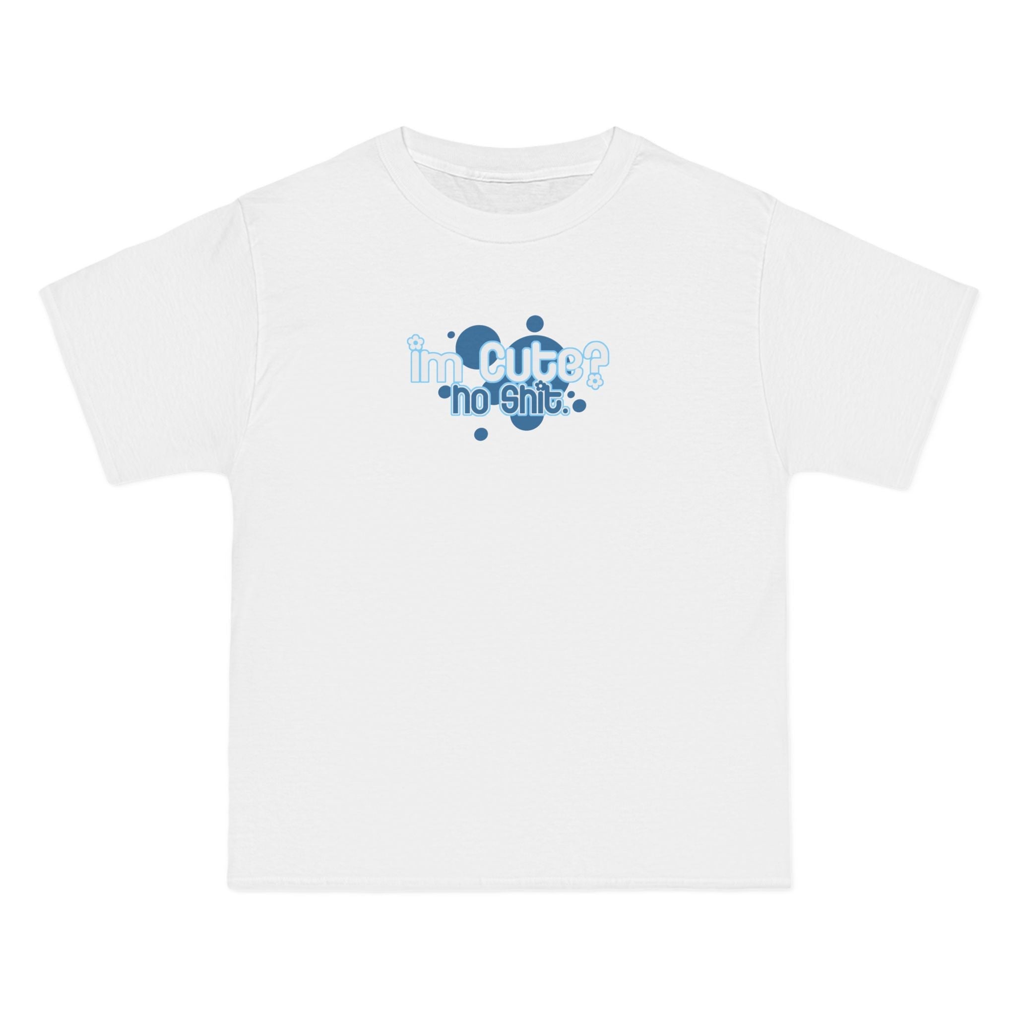 I'm Cute? No Shit - Men's Heavyweight T-Shirt